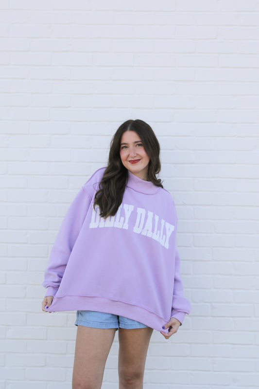 Dilly Dally Sweatshirt